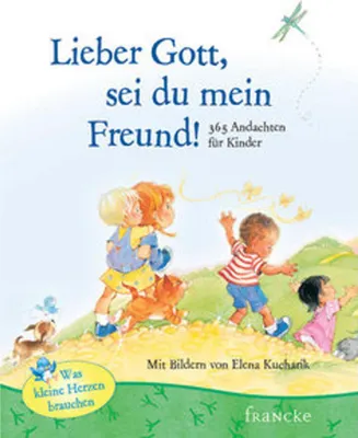 Produktbild von Lieber Gott, sei du mein Freund