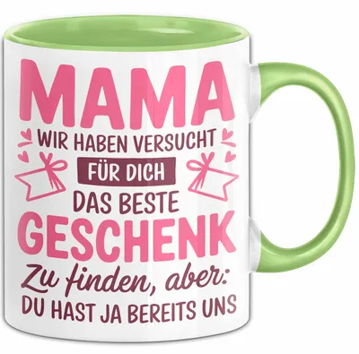 Produktbild von Mama Muttertag Tasse Becher Geschenk Lustige Geschenkidee Spruch Mama Wir Haben Versucht Für Dich Das Beste Geschenk Zu Finden (Grün)