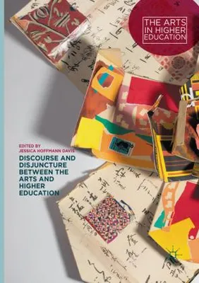 Image de Discourse and Disjuncture between the Arts and Higher Education