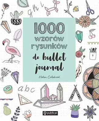 Produktbild von 1000 wzorów rysunków do bullet journal wydanie 2023