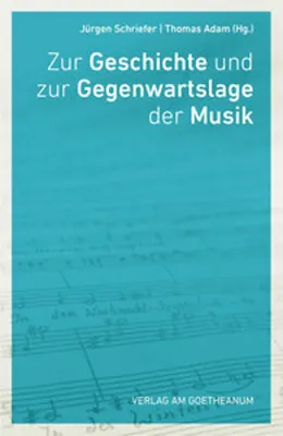 Produktbild von Zur Geschichte und Gegenwartslage der Musik