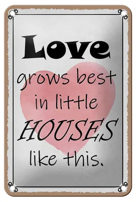 Produktbild von Blechschild Spruch 12x18cm love grows best in little houses Dekoration