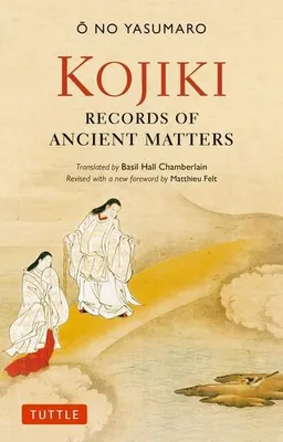 Immagine prodotto di Kojiki: Fully Revised Edition
