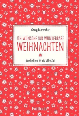Immagine prodotto di Lehmacher, G: Ich wünsche dir wunderbare Weihnachten