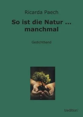 Produktbild von So ist die Natur ... manchmal