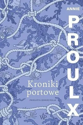 Produktbild von Kroniki portowe - powieść obyczajowa o poszukiwaniu tożsamości