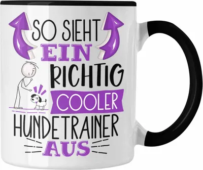 Produktbild von Trendation - Hundetrainer Tasse So Sieht Ein Richtig Cooler Hundetrainer Aus Geschenk Lustiger Spruch Geschenkidee (Schwarz)