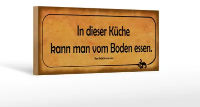 Produktbild von Holzschild Spruch 27x10cm in dieser Küche kann vom Boden