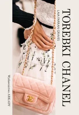 Produktbild von Torebki Chanel historia kultowych modeli i ich twórczyni