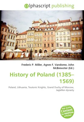 Produktbild von History of Poland (1385-1569)