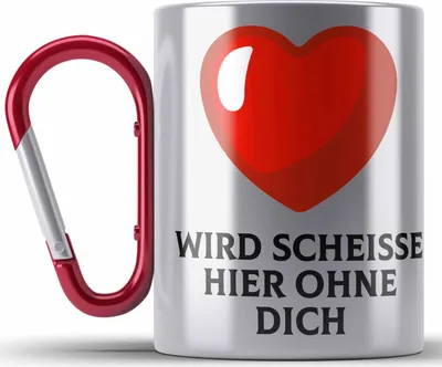 Produktbild von Trendation - Jobwechsel Edelstahl Tasse Karabiner Geschenk Kollegin Kollege Lustig Abschiedsgeschenk Sprüche - Wird Sch Hier Ohne Dich (Rot)