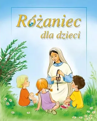Image de Różaniec dla dzieci Halina Błaż, Kazimierz Wasilewski - wydanie 2024