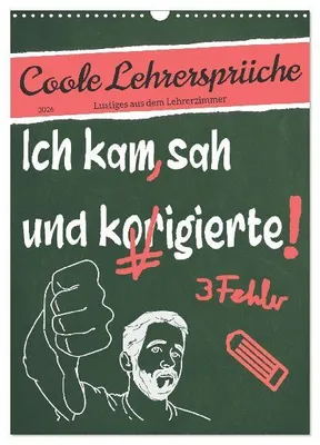 Produktbild von Coole Lehrersprüche (Wandkalender 2026 DIN A3 hoch), CALVENDO Monatskalender