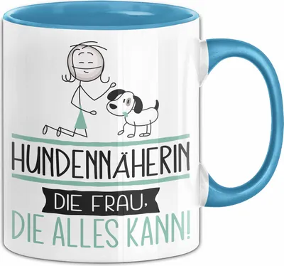 Produktbild von Hundennäherin Geschenk Tasse Becher Die Frau Die Allen Kann Geschenkidee für eine Hundennäherin Lustig (Blau)