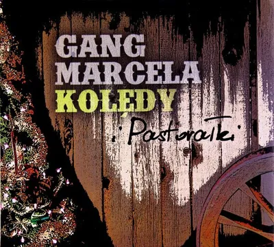 Zdjęcie produktu dla Gang Marcela: Kolędy I Pastorałki