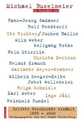 Produktbild von Buselmeier, M: Erlebte Geschichte erzählt 1998-2000