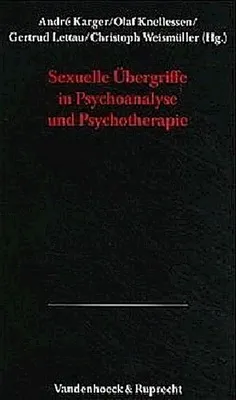 Obrázok produktu pre Sexuelle Übergriffe in Psychoanalyse und Psychotherapie