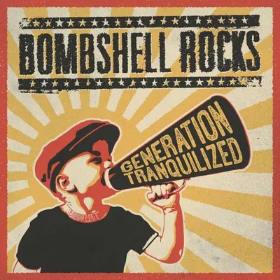 Produktbild von Bombshell Rocks-Generation Tranquilized