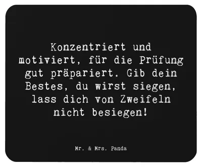 Produktbild von Mr. & Mrs. Panda Mauspad Spruch Prüfungen bestehen - Schwarz - Geschenk, Trost, Inspiration, Lebenshilfe, Prüfungsphase, laptop mousepad, pc, Mouse Pad, mousematte