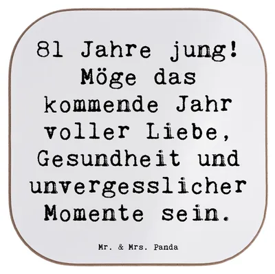 Produktbild von Mr. & Mrs. Panda Holzuntersetzer Spruch 81. Geburtstag - Weiß - Geschenk, Untersetzer für Gläser, Zuversicht, Happy Birthday, Glückwunsch, Tassen, Lebensjahre, Glas