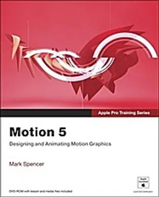 Produktbild von Motion 5: Designing and Animating Motion Graphics [With DVD ROM]