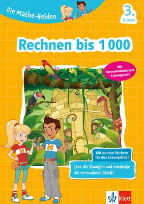 Produktbild von Klett Die Mathe-Helden Rechnen bis 1000 3. Klasse
