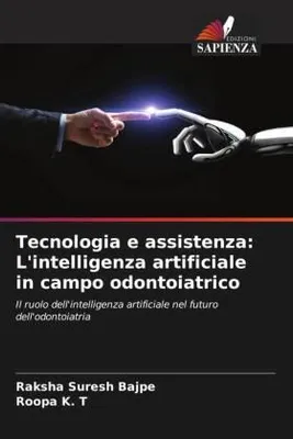 Produktbild von Tecnologia e assistenza: L'intelligenza artificiale in campo odontoiatrico