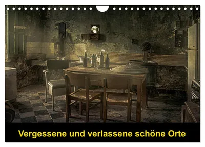Produktbild von Vergessene und verlassene schöne Orte (Wandkalender 2027 DIN A4 quer), CALVENDO Monatskalender