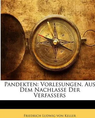 Immagine prodotto di Pandekten: Vorlesungen. Aus Dem Nachlasse Der Verfassers