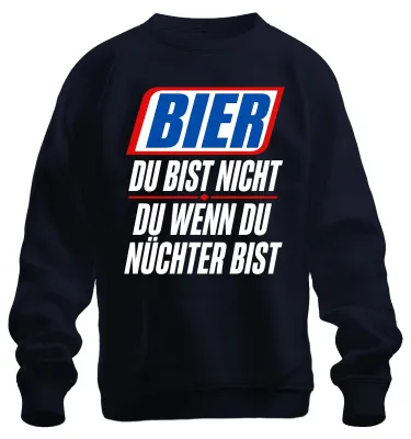 Obrázek produktu pro "Bier" – Tričko s nápisem "Nejsi to ty, když jsi střízlivý", sarkastické, modré, velikost M