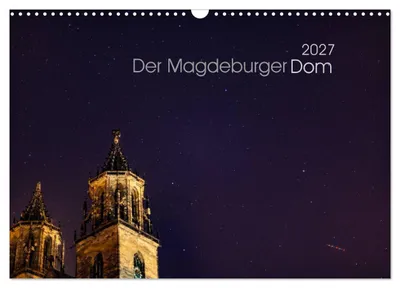 Produktbild von Der Magdeburger Dom 2027 (Wandkalender 2027 DIN A3 quer), CALVENDO Monatskalender
