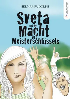 Produktbild von Sveta und die Macht des Meisterschlüssels