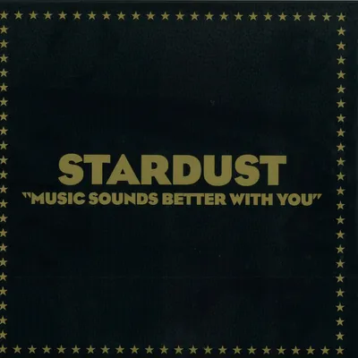 Zdjęcie produktu dla Stardust - Music Sounds Better With You (12" Vinyl)