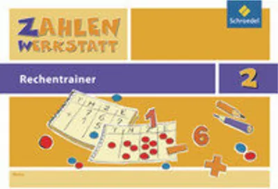 Produktbild von Zahlenwerkstatt 2. Rechentrainer - Ausgabe 2009