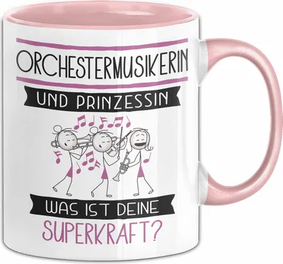Produktbild von Orchestermusikerin Und Prinzessin Tasse Geschenk Für Eine Orchestermusikerin Geburtstag Was Ist Deine Superkraft (Rosa)