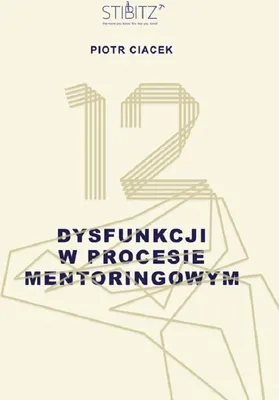 Produktbild von 12 dysfunkcji w procesie mentoringowym