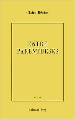 Image de Entre parenthèses - Prix du Premier Roman 2001
