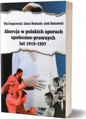 Immagine prodotto di Aborcja w polskich sporach społeczno-prawnych lat 1919-1997