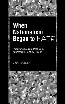 Produktbild von When Nationalism Began to Hate