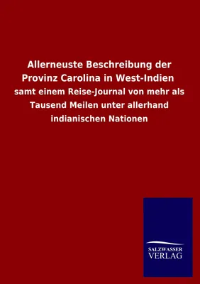Produktbild von Allerneuste Beschreibung der Provinz Carolina in West-Indien