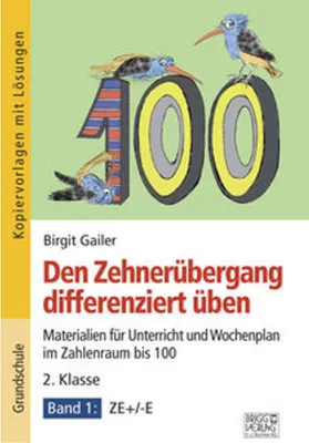 Produktbild von Den Zehnerübergang differenziert üben - 2. Klasse / Band 1
