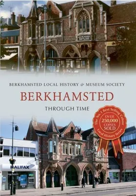 Image de Berkhamsted à travers le temps