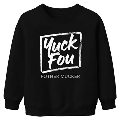Immagine prodotto di Maglietta con cappuccio per bambini, colore nero, taglia 128, con scritta "Yuck Fou Fother Mucker" (regalo divertente e sarcastico)