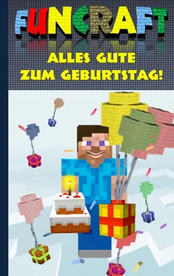 Produktbild von Funcraft - Alles Gute zum Geburtstag! Für Minecraft Fans (inoffizielles Notizbuch)