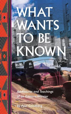 Produktbild von What Wants to Be Known