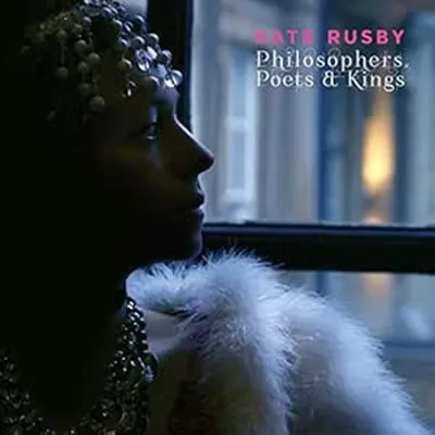 Obrázek produktu pro Kate Rusby: Philosophers, Poets & Kings