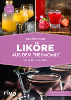 Produktbild von Liköre aus dem Thermomix®