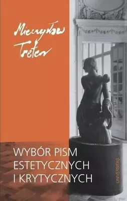 Obrázok produktu pre Wybór pism estetycznych i krytycznych - Mieczysław Treter