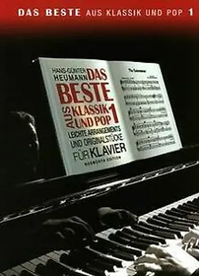 Produktbild von Das Beste aus Klassik und Pop Band 1 :Leichte Originalstücke und Arrangements für Klavier
