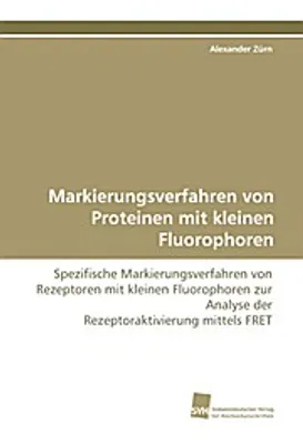 Obrázok produktu pre Markierungsverfahren von Proteinen mit kleinen Fluorophoren